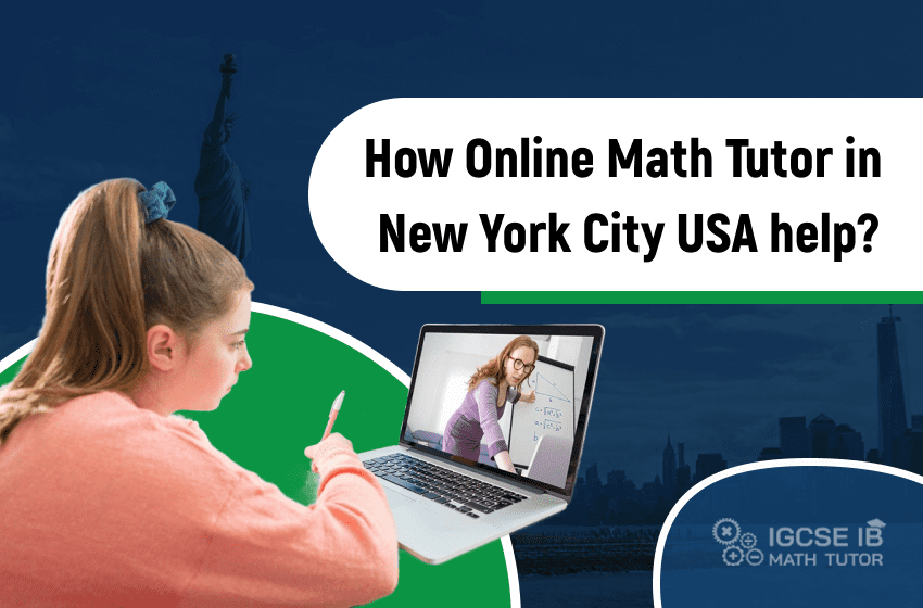 how-online-math-tutor-in-new-york-city-usa-help