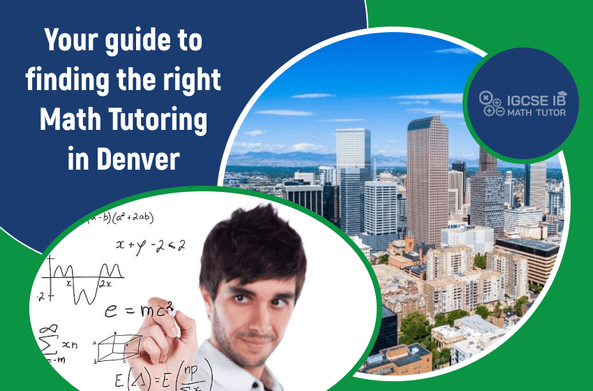 your-guide-to-finding-the-right-math-tutoring-in-denver
