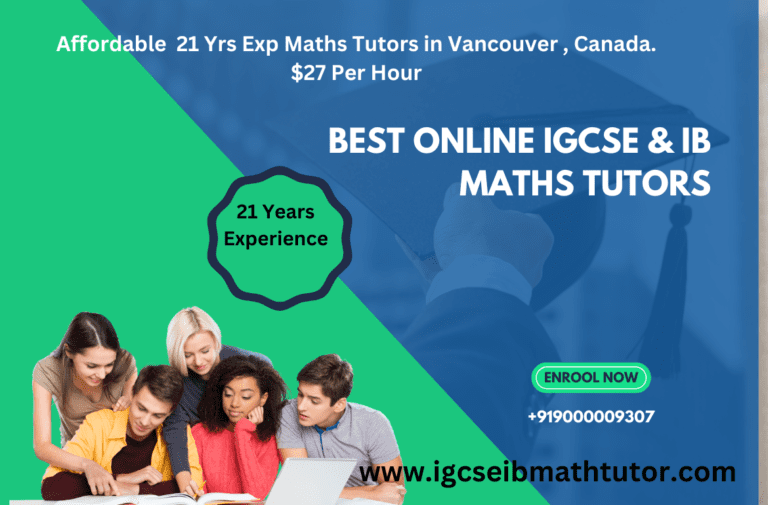 Affordable 21 Yrs Exp Maths Tutors in Vancouver , Canada. $27 Per Hour.